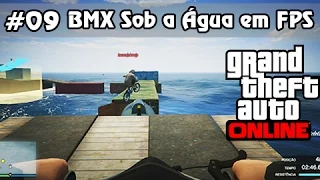 GTA V Online: Fúria em Duas Rodas #10 - BMX Sob a Água em Primeira Pessoa! [Bmx Trial Water 5]
