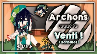 Archons Reacts To Venti (Barbatos) ! || Genshin Impact X Gacha Club || 1/4 || `ʟɪʟᴀᴄ—ᴀᴍᴇᴛʜʏsᴛ`