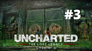 UNCHARTED THE LOST LEGACY Chapter 3 Gameplay Walkthrough | Homecoming | No Commentary