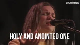 Holy and Anointed One  + Spontaneous | Upperroom Sets