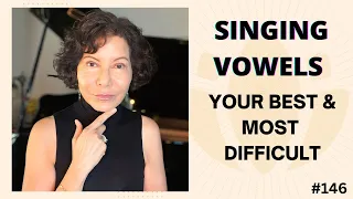 Vowels for Singing - Your BEST & MOST CHALLENGING Vowels