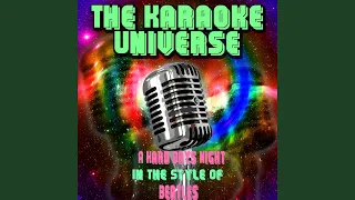 A Hard Days Night (Karaoke Version) (In The Style Of Beatles)