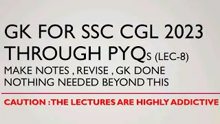 GK for SSC Exams 2023 through PYQs | CGL,CHSL,MTS,STENO,CPO | Lec-8