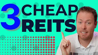 3 Cheap REITs To Buy