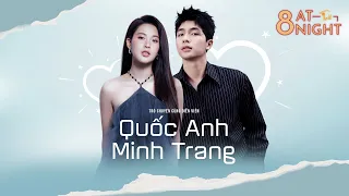 Quốc Anh và Minh Trang kể về "cảnh nóng" khi đóng Yêu trước ngày cưới