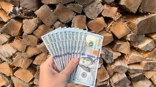 Turning FIREWOOD Into Cold Hard CASH