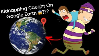 Kidnapping Caught On Google Earth & Google Maps 😱?? #googleearth