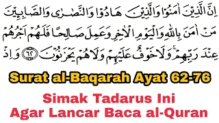 Tadarus Surat al-Baqarah Ayat 62-76, Pahami Panjang & Dengung Agar Lancar Baca al-Quran