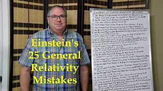 Einstein's 25 General Relativity Mistakes