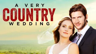 A Very Country Wedding (2019) | Full Movie | Greyston Holt | Bea Santos | Deana Carter