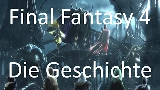 Final Fantasy 4 [German] - Die Geschichte