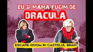 Castelul Bran - EU, MAMA ȘI DRACULA