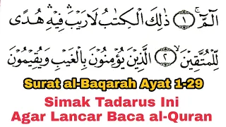 Tadarus Surat al-Baqarah Ayat 1-29, Pahami Panjang & Dengung Agar Lancar Baca al-Quran