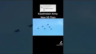 Kazakh Army [Now VS Then]