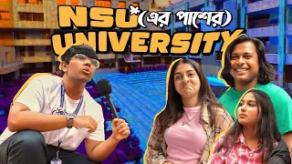 NSU এর পাশের University | Asking Students