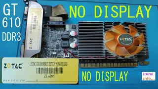 ZOTAC GT610 DDR3 GRAPHIC CARD NO DISPLAY PROBLEM SOLVED | ZOTAC GT610 NO DISPLAY