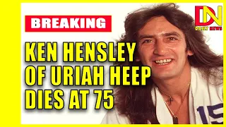 Ken Hensley, Uriah Heep musician, dead at 75