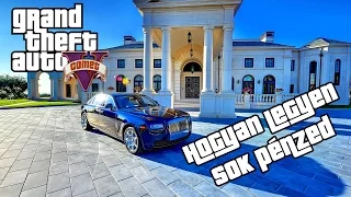 Hogyan kell a GTA V-ben...? | Szerezzünk sok pénzt!