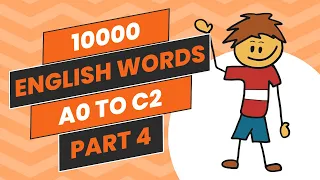 Master English: 10K Words from Beginner to Advanced! - Part 4
