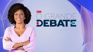 O GRANDE DEBATE - 26/07/2023