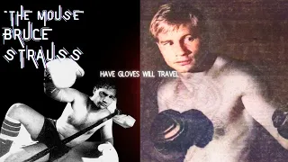 Bruce 'The Mouse' Strauss Documentary - The April Fool's Boxer