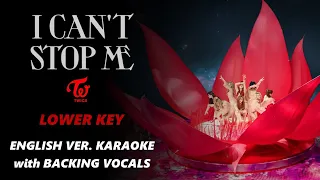 TWICE - I CAN’T STOP ME – ENGLISH VERSION KARAOKE LOWER KEY  WITH BACKING VOCALS