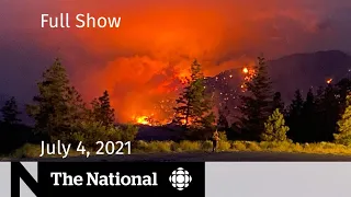 B.C. wildfires, Travel rules changing, Habs Game 4 | The National for July 4, 2021