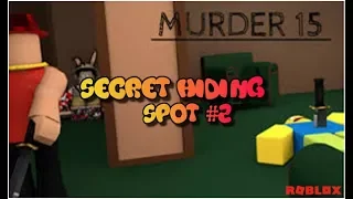 Murder 15 Secret Hiding Spot #2