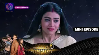 Ishq Ki Dastaan Naagmani | 3 July  2023 Episode 331 | Dangal TV