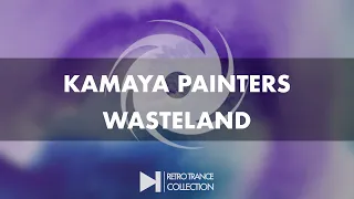 Kamaya Painters - Wasteland (BLACK HOLE 122-5)