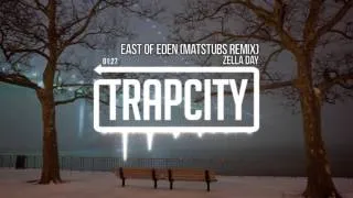 Zella Day - East of Eden (Matstubs Remix)