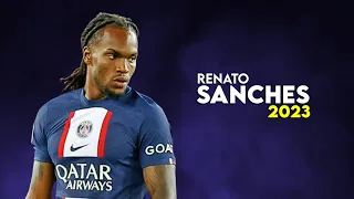 Renato Sanches 2023 – Amazing Skills Show & Goals in PSG – HD