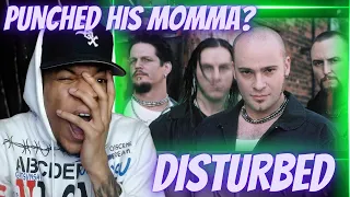 HE PUNCHED HIS MOMMA!? FIRST TIME HEARING DISTURBED - DOWN WITH THE SICKNESS | REACTION