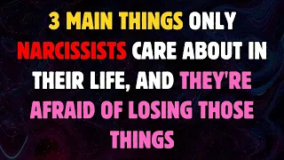 3 Main Things Only Narcissists Care About in Their Life, And They're Afraid of Losing Those Things