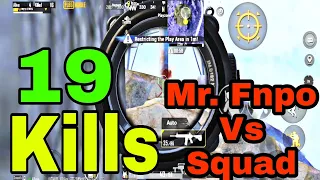 Realme 6 Pubg Mobile 19 Kills Gameplay Solo Vs Squad After 1.1.0 Update | Mr. Fnpo Vs Squad Gameplay