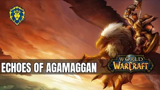 World of Warcraft | Alliance Quests - Echoes of Agamaggan