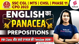 SSC CGL/MTS /CHSL/ Phase 11/CPO 2023 | Prepositions | SSC English Grammar By Ananya Ma'am