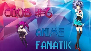 Аниме под музыку | Anime Coub | #6