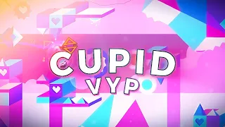 [FIRST MOBILE VICTOR] "Cupid" by vyp and more | Geometry Dash