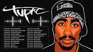 Best of 2pac Hits Playlist - Best Songs Of Tupac Shakur 2021 Full Album   Tupac Shakur Greatest