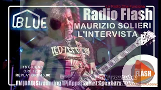 MAURIZIO SOLIERI "L'INTERVISTA" RADIO FLASH