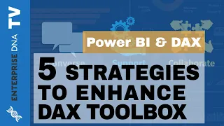 Five Strategies to Enhance Your DAX Toolbox