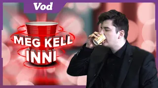 Meg Kell Inni | VOD