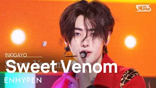 ENHYPEN(엔하이픈) - Sweet Venom @인기가요 inkigayo 20231126