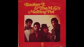 Booker T. & The M.G.'s* – Melting Pot/A1 Melting Pot 8:15 – STS 2035  Canada 1971
