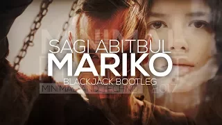 Sagi Abitbul - Mariko (Blackjack Bootleg)