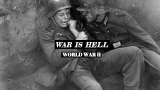 War is Hell | WW2  '39 - '45