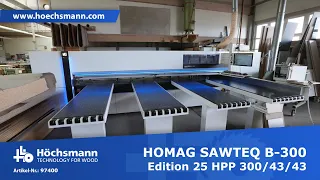 HOMAG SAWTEQ B-300 Edition 25 HPP 300/43/43 (Höchsmann Klipphausen)