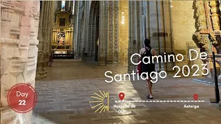 Day 22- Camino de Santiago Frances - Hospital de Obrigo to Astorga 15k - Sept/Oct 23