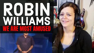 Robin Williams - We Are Most Amused (stand-up comedy)  -  REACTION